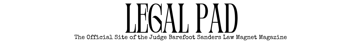 The Judge Barefoot Sanders Law Magnet's Very Own Magazine Website